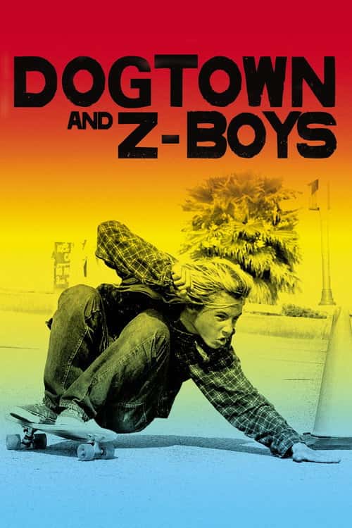 Догтаун і Z-Boys / Догтаун і z-пацики