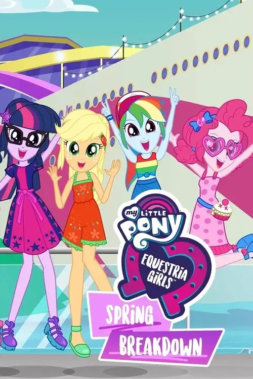 My Little Pony: Дівчата з Еквестрії. Весняні канікули / Дівчата з Еквестрії. Весняні канікули