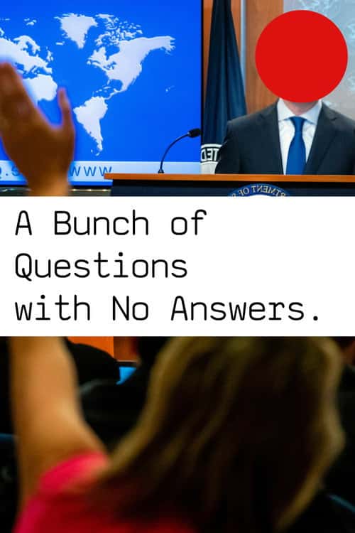 A Bunch of Questions With No Answers