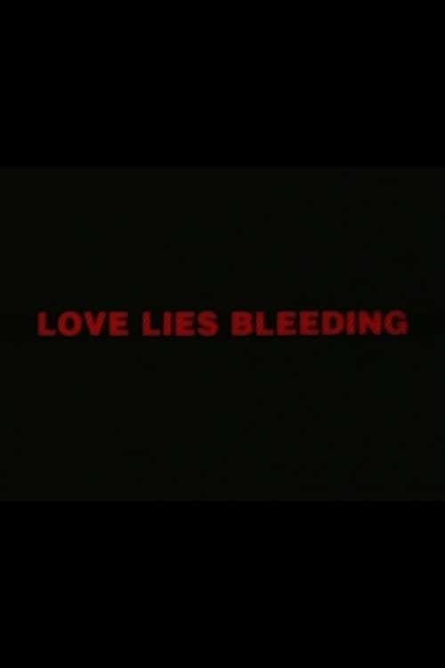 Love Lies Bleeding
