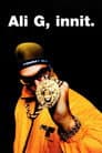 Ali G, Innit