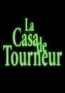 La casa de Tourneur