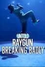 Нерозказане. Raygun: Кепський брейк