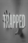 Trapped