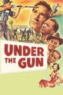 Under the Gun
