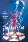 Mind, Body & Soul