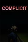 COMPLICIT