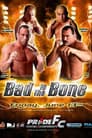 Pride 26: Bad To The Bone