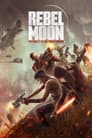 Rebel Moon. Частина 2: Та, що лишає шрами