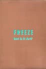 Freeze: But is it Art?