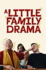 A Little Family Drama