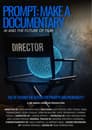 Prompt: Make a Documentary