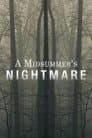 A Midsummer's Nightmare