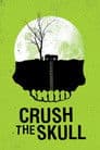 Crush the Skull