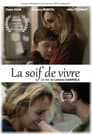 La soif de vivre