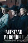 Aufstand im Bordell - Frauenhandel um 1900