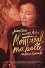 Montréal, ma belle