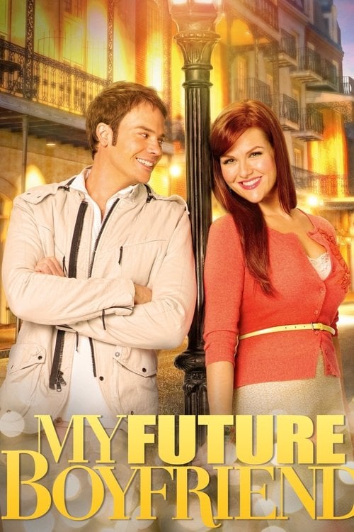 Постер Мій майбутній бойфренд (2011)