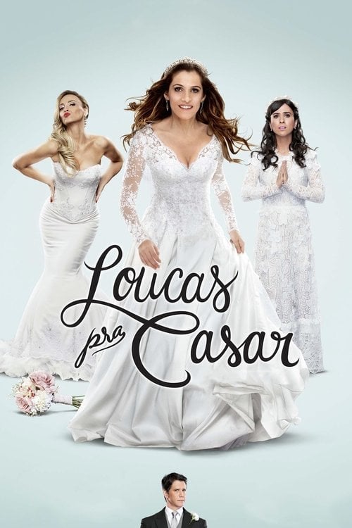 Постер Loucas pra Casar (2015)