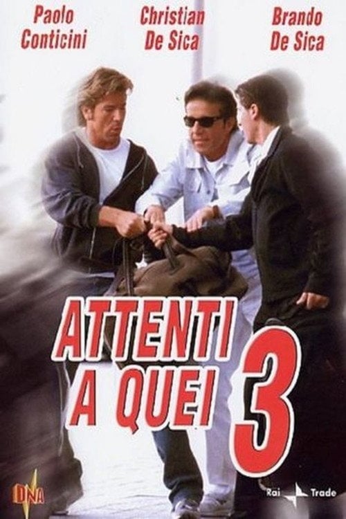 Постер Обережно з цими трьома (2004)