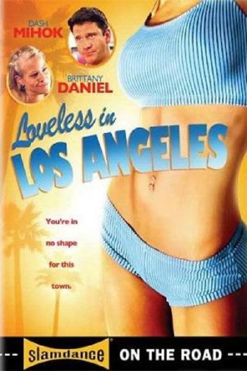 Постер Loveless in Los Angeles (2007)
