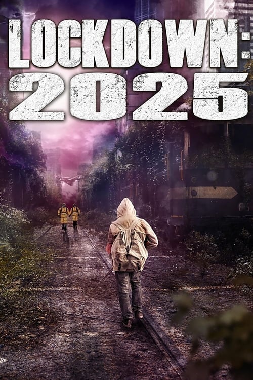 Постер Lockdown: 2025 (2021)