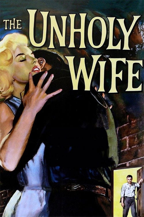 Постер The Unholy Wife (1957)