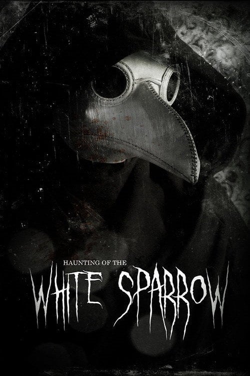 Постер Переслідування Білого горобця (2013)