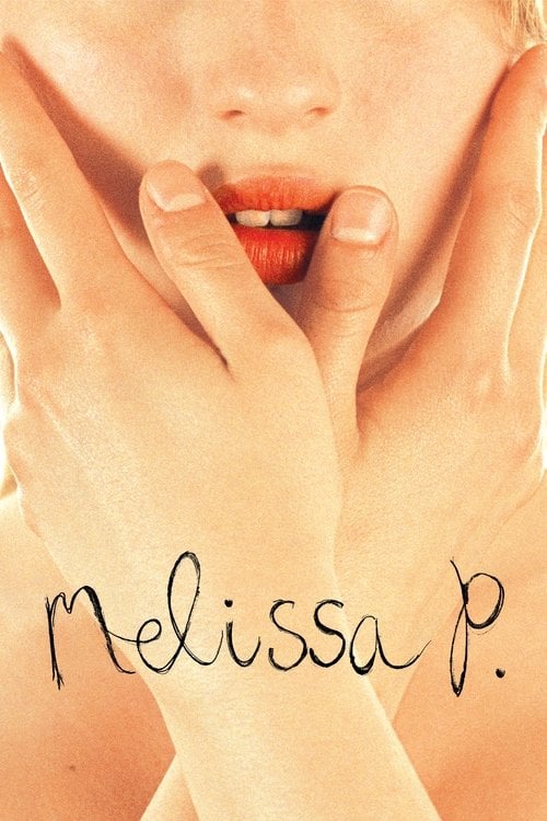 Постер Меліса: Інтимний щоденник / Одкровення Мелісси (2005)