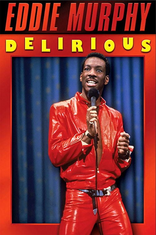 Постер Едді Мерфі: Delirious (1983)