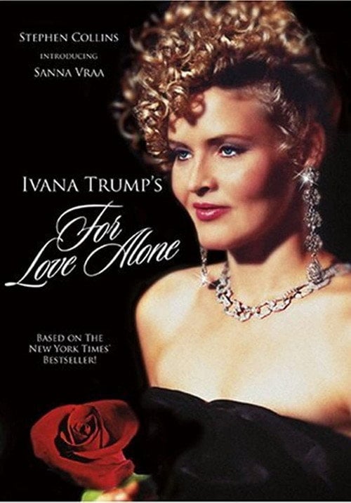 Постер Заради кохання: Історія Івани Трамп (1996)