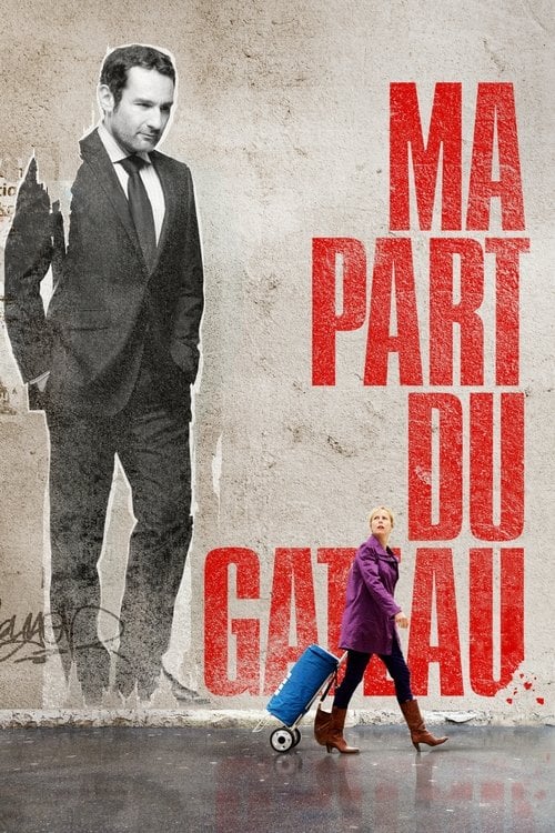 Постер Моя частина пирога (2011)