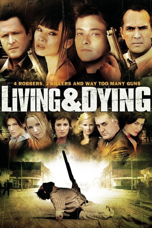 Постер Життя чи смерть / Жити та помирати (2007)