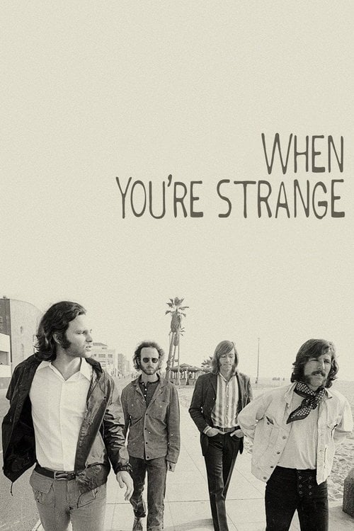 Постер The Doors: Коли ти дивний (2010)