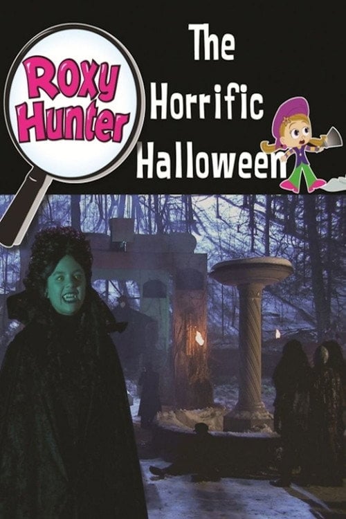 Постер Roxy Hunter and the Horrific Halloween (2008)