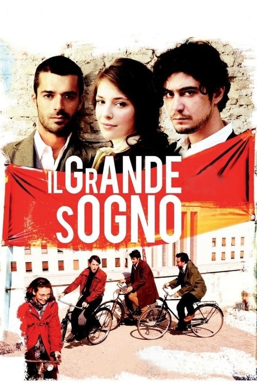 Постер Il grande sogno (2009)