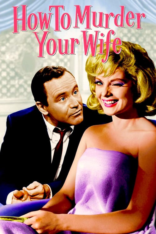 Постер How to Murder Your Wife (1965)