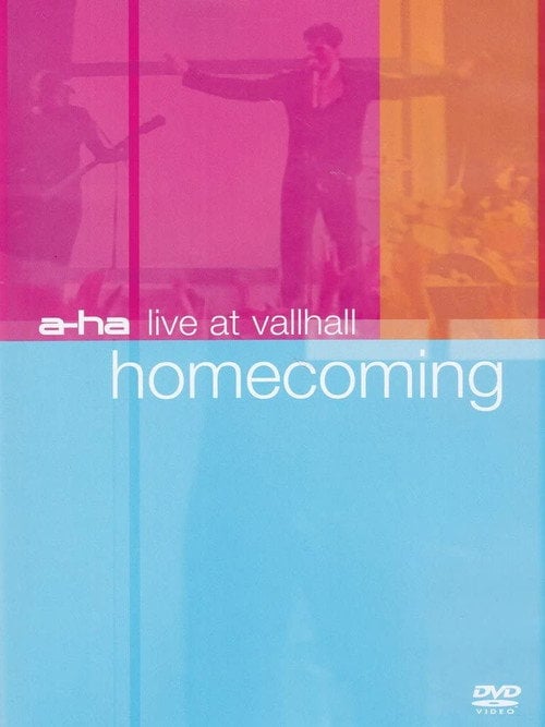 Постер a-ha: Live at Vallhall - Homecoming (2001)