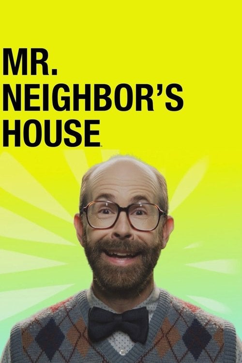Постер Mr. Neighbor's House (2016)