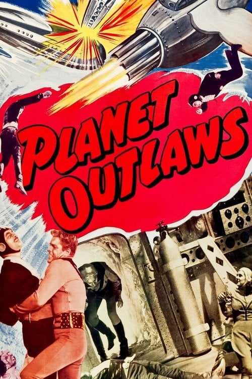 Постер Planet Outlaws (1953)