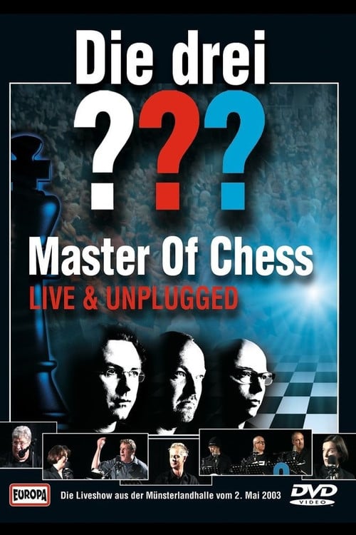 Постер Die drei ??? LIVE - Master of Chess (2002)