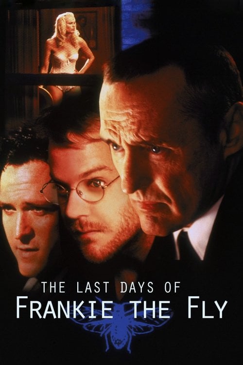 Постер The Last Days of Frankie the Fly (1996)