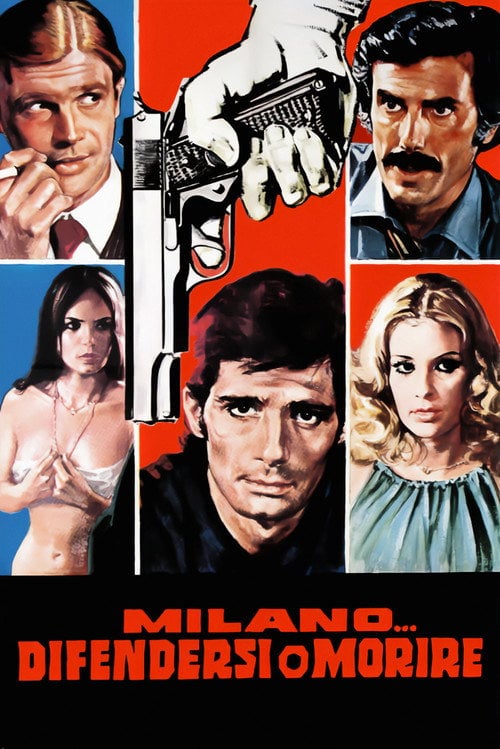 Постер Milano... difendersi o morire (1978)
