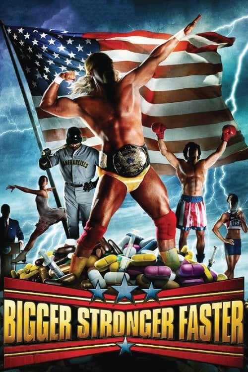 Постер Bigger Stronger Faster* (2008)