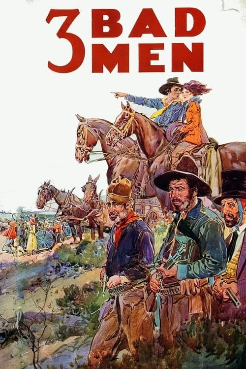 Постер 3 Bad Men (1926)
