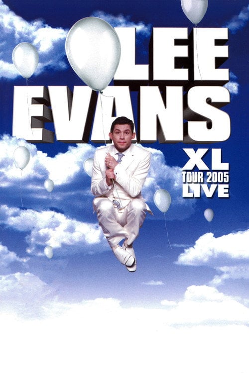 Постер Lee Evans: XL Tour Live 2005 (2005)