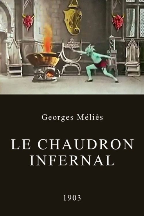 Постер Le Chaudron infernal (1903)