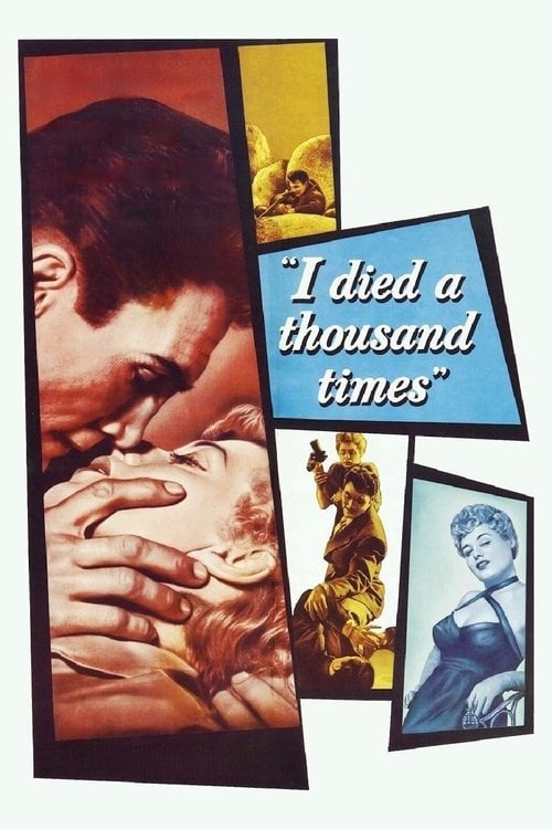 Постер I Died a Thousand Times (1955)