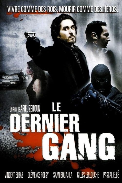 Постер Le Dernier gang (2007)