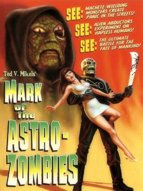 Постер Mark of the Astro-Zombies (2004)